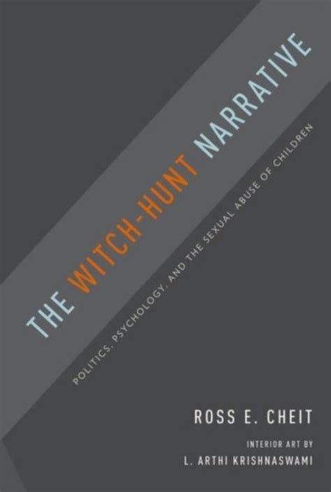 The witch hunt narrativd